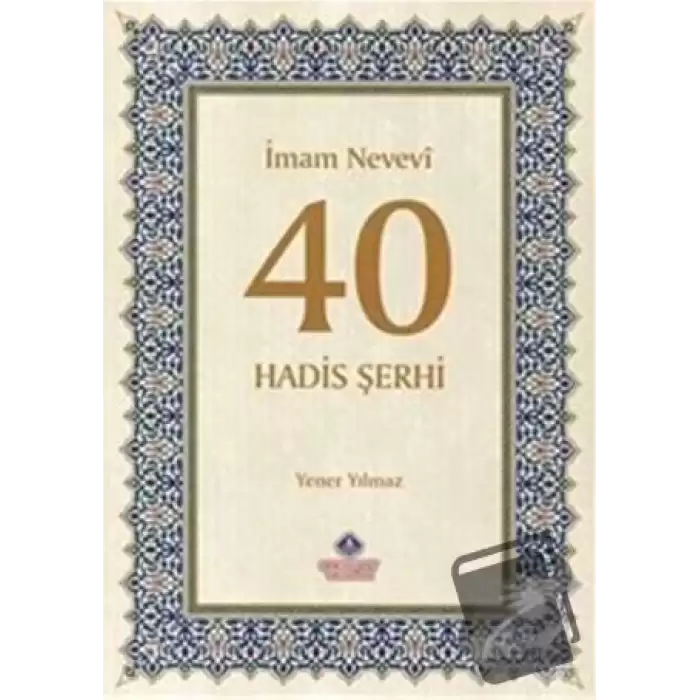 İmam Nevevi 40 Hadis Şerhi