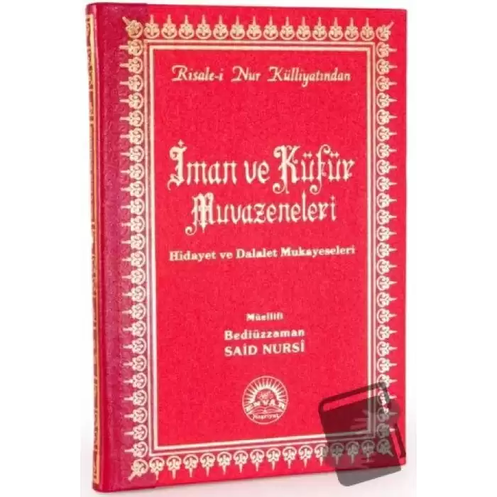 İman ve Küfür Muvazeneleri (Büyük Boy - Sırtı Deri) (Ciltli)