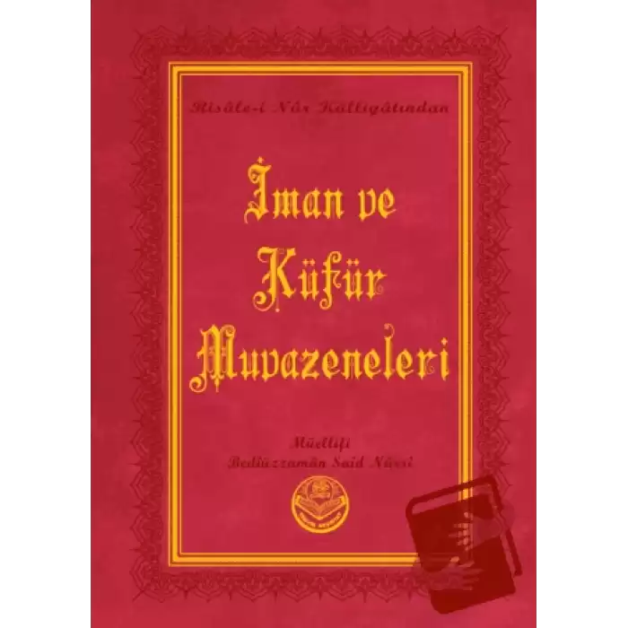 İman ve Küfür Muvazeneleri (Küçük Boy) (Ciltli)