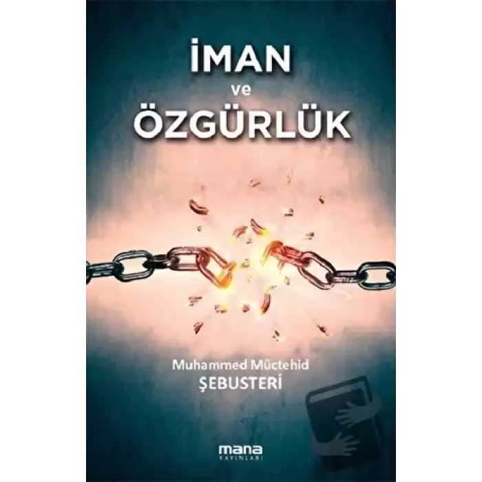 İman ve Özgürlük