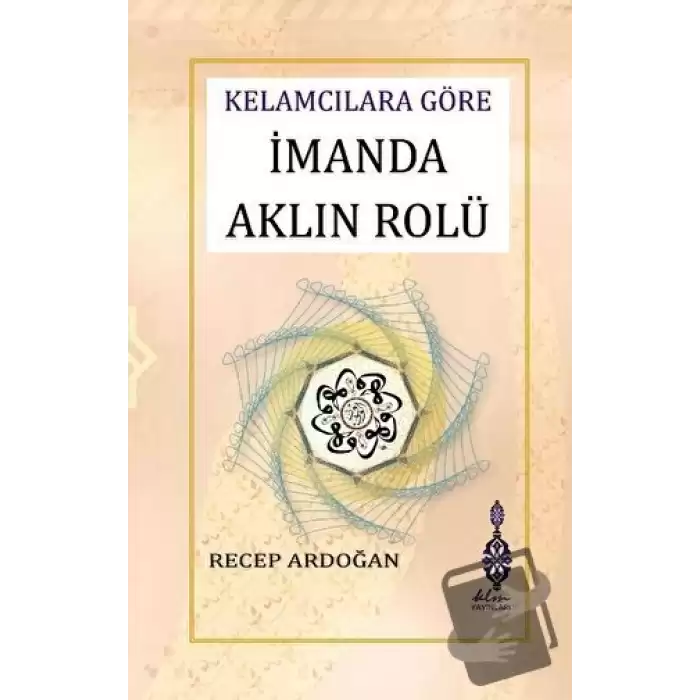 İmanda Aklın Rolü (Ciltli)