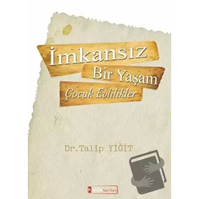 İmkansız Bir Yaşam - Çocuk Evlilikler