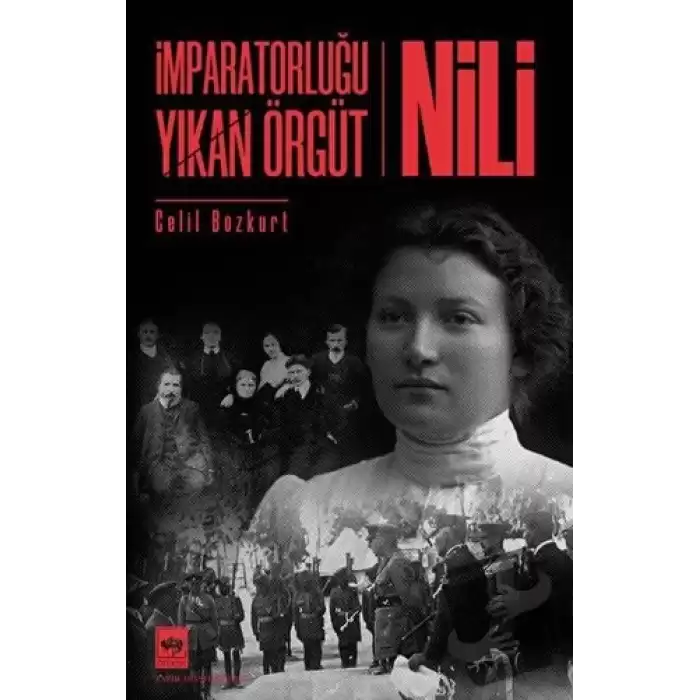 İmparatorluğu Yıkan Örgüt - Nili