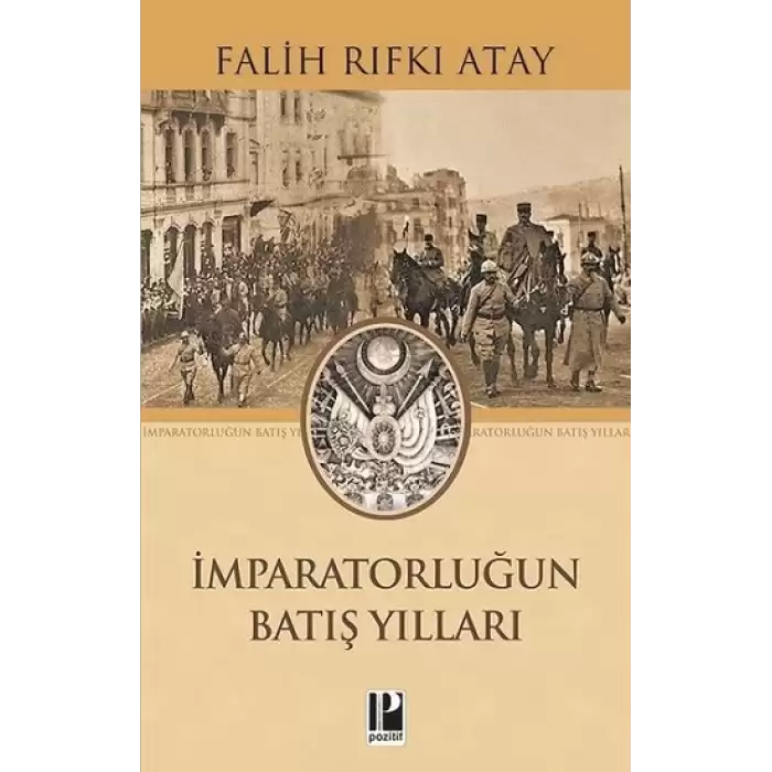 İmparatorluğun Batış Yılları