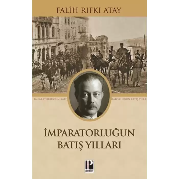 İmparatorluğun Batış Yılları