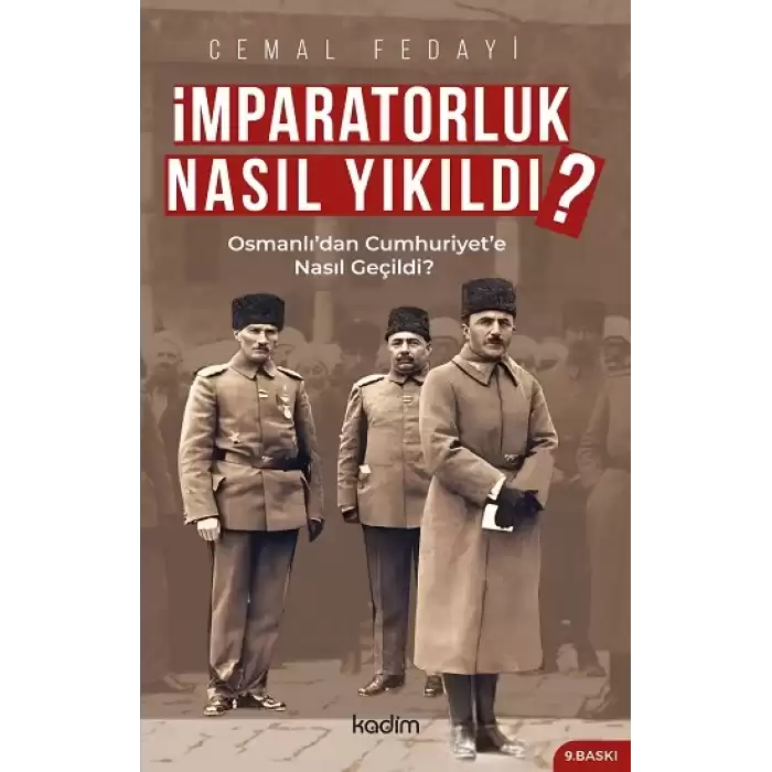 İmparatorluk Nasıl Yıkıldı?