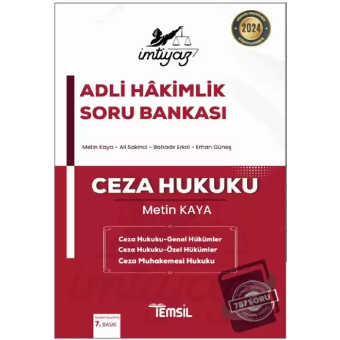 İmtiyaz Adli Hakimlik Soru Bankası Ceza Hukuku - Genel Hükümler Ceza Hukuku - Özel Hükümler Ceza Muhakemesi Hukuku