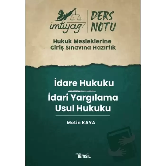 İmtiyaz HMGS Ders Notları İdare Hukuku - İdari Yargılama Usul Hukuku Ders Notu