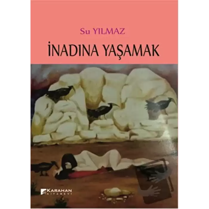 İnadına Yaşamak