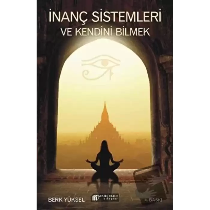 İnanç Sistemleri ve Kendini Bilmek