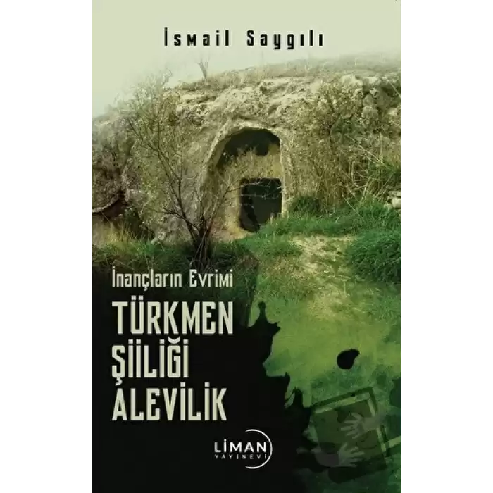 İnançların Evrimi Türkmen Şiiliği Alevilik