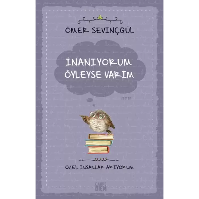 İnanıyorum Öyleyse Varım