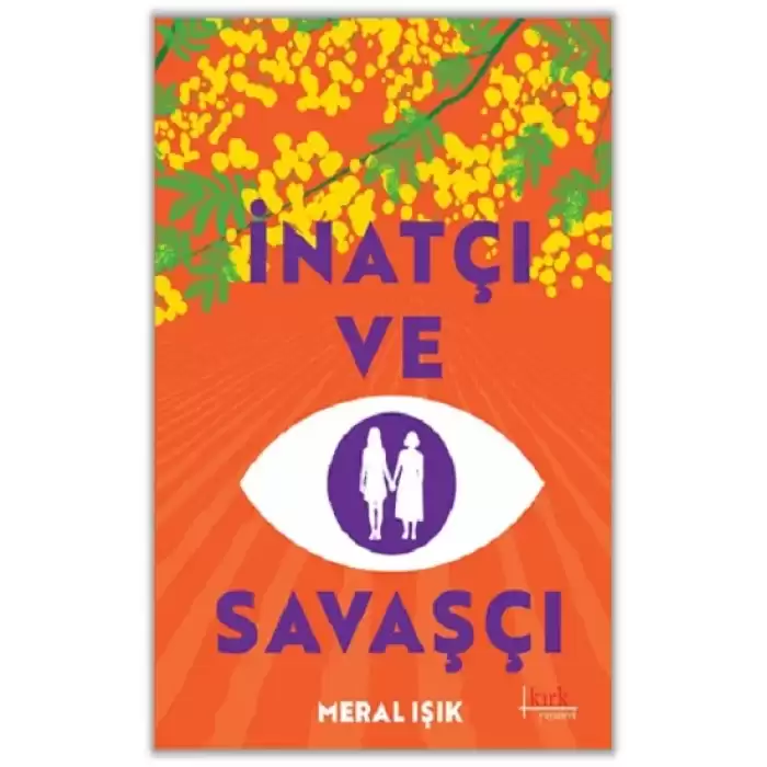 İnatçı ve Savaşçı