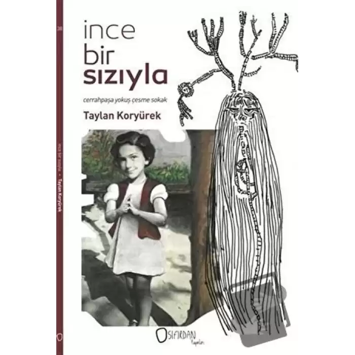 İnce Bir Sızıyla