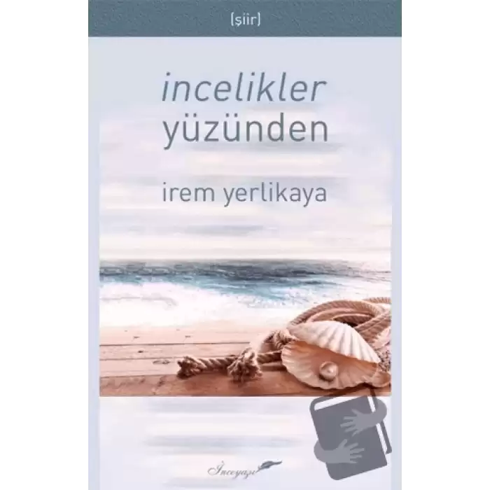 İncelikler Yüzünden