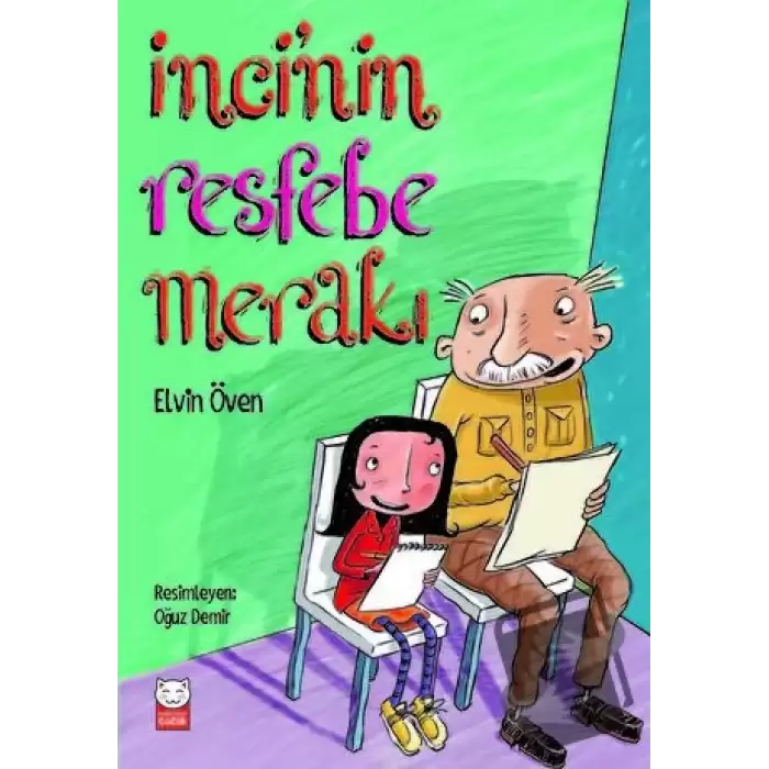 İncinin Resfebe Merakı