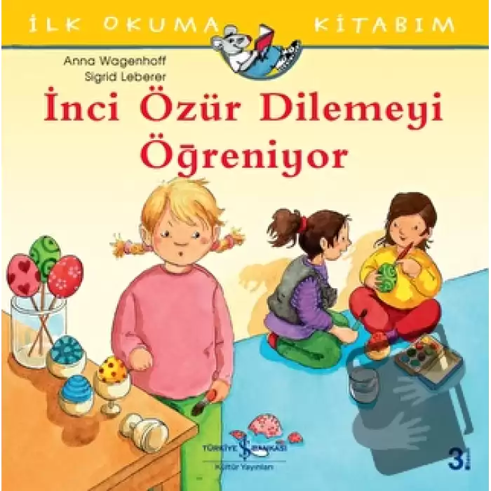 İnci Özür Dilemeyi Öğreniyor