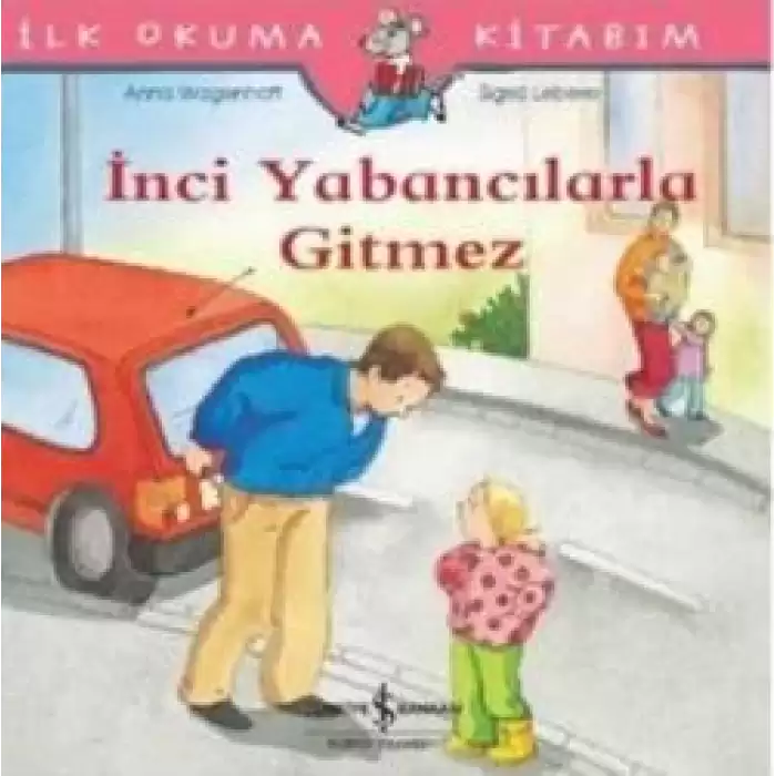 İnci Yabancılarla Gitmez