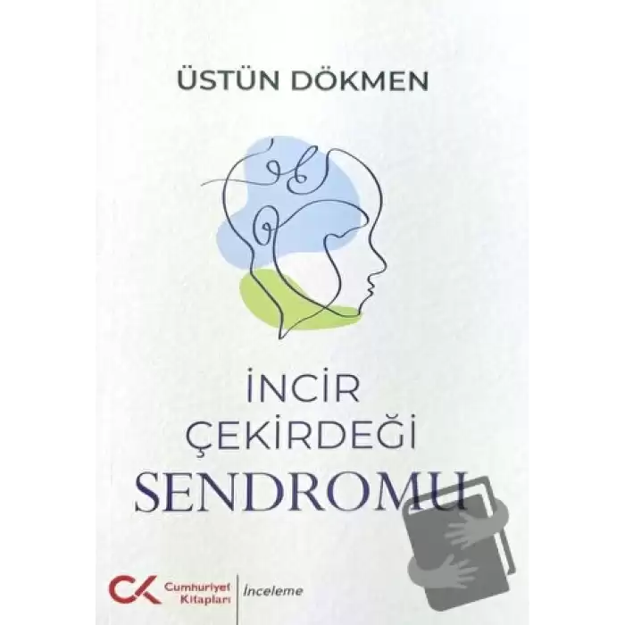 İncir Çekirdeği Sendromu