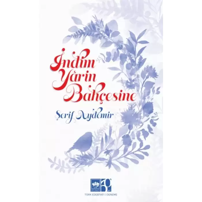 İndim Yarin Bahçesine