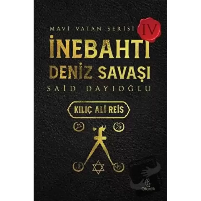 İnebahtı Deniz Savaşı - Kılıç Ali Reis