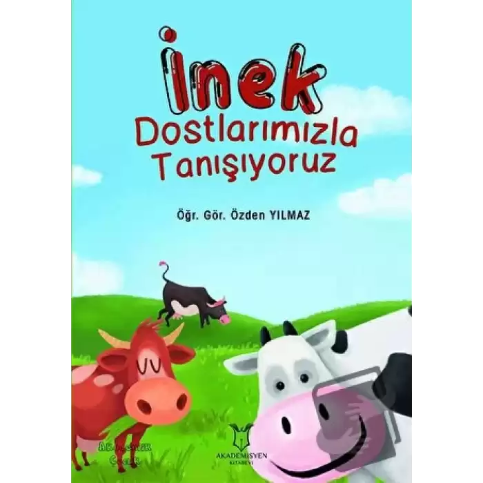 İnek Dostlarımızla Tanışıyoruz