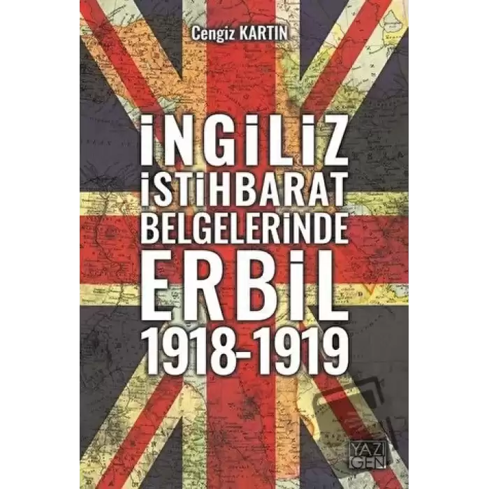 İngiliz İstihbarat Belgelerinde Erbil 1918 - 1919