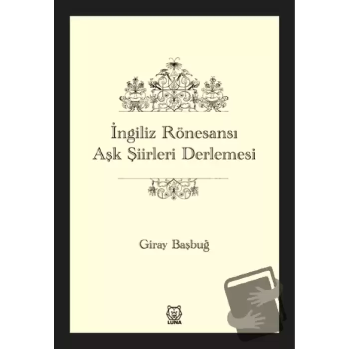 İngiliz Rönesansı Aşk Şiirleri Derlemesi