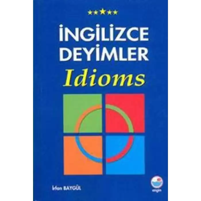 İngilizce Deyimler - Idioms