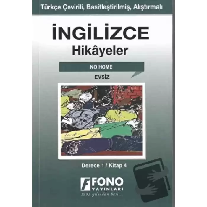 İngilizce Hikayeler - Evsiz (Derece 1)