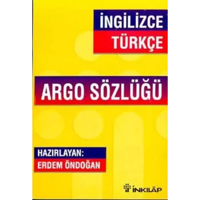 İngilizce - Türkçe Argo Sözlüğü