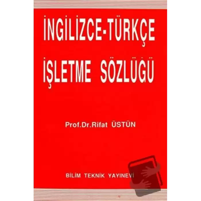 İngilizce - Türkçe İşletme Sözlüğü