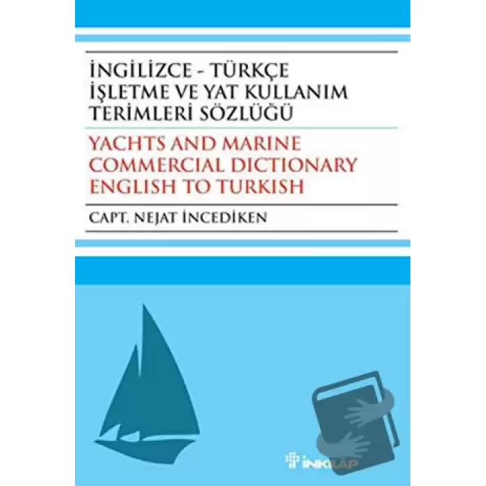 İngilizce - Türkçe İşletme ve Yat Kullanım Terimleri Sözlüğü