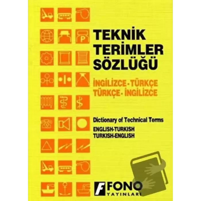 İngilizce / Türkçe - Türkçe / İngilizce Teknik Terimler Sözlüğü