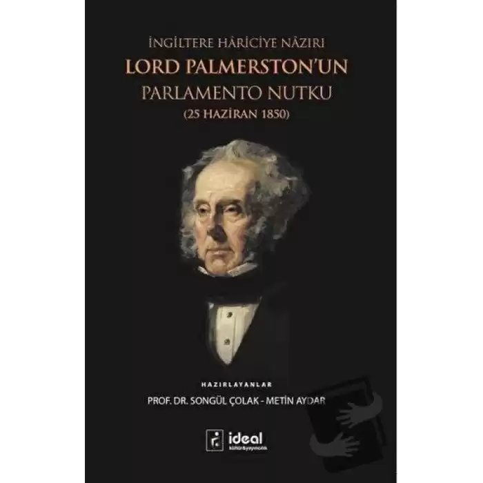 İngiltere Hariciye Nazırı Lord Palmerston’un Parlamento Nutku