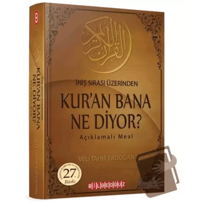 İniş Sırası Üzerinden Kuran Bana Ne Diyor? (Ciltli)