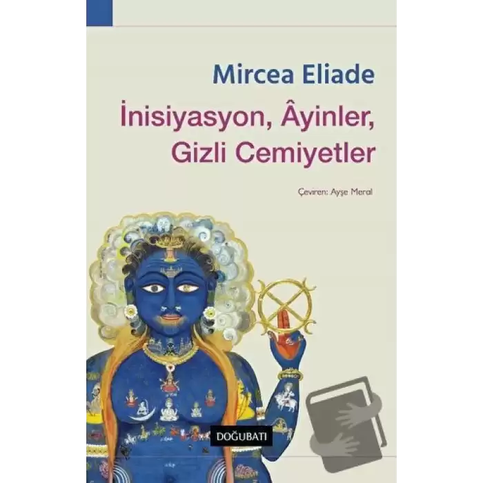 İnisiyasyon, Ayinler, Gizli Cemiyetler