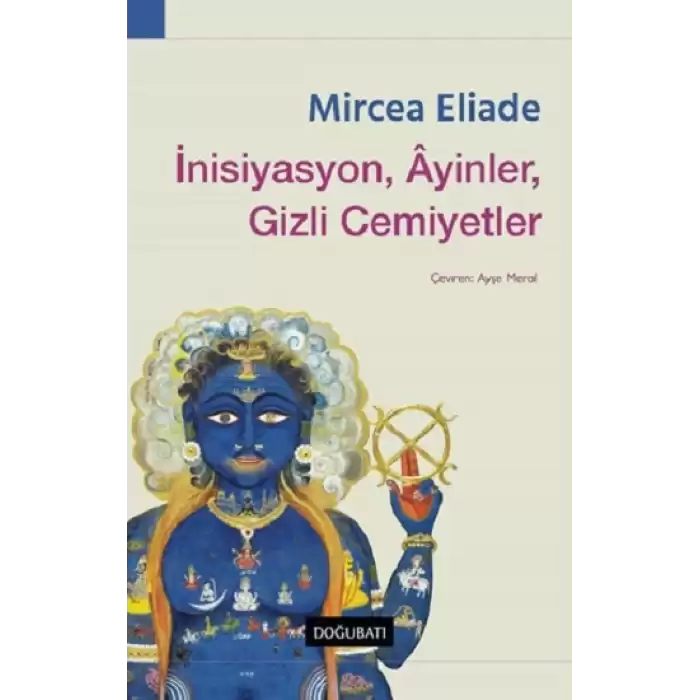 İnisiyasyon, Ayinler, Gizli Cemiyetler