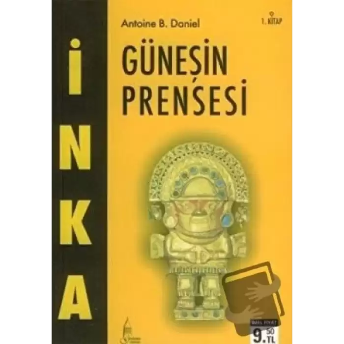 İnka Güneşin Prensesi 1. Kitap