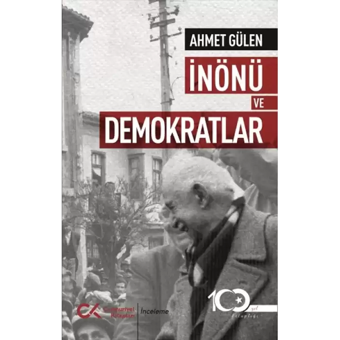 İnönü Ve Demokratlar