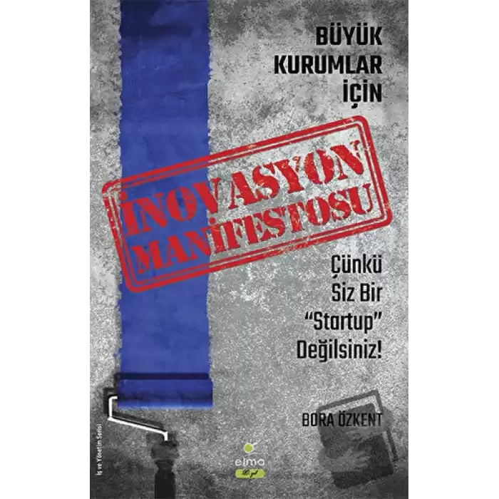 İnovasyon Manifestosu - Büyük Kurumlar İçin