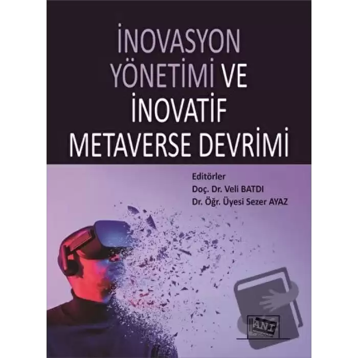 İnovasyon Yönetimi Ve İnovatif Metaverse Devrimi