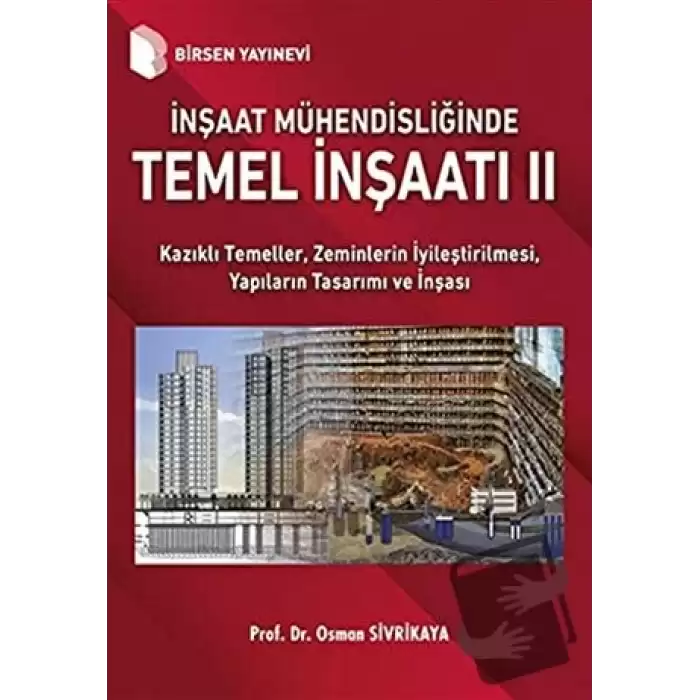 İnşaat Mühendisliğinde Temel İnşaatı 2