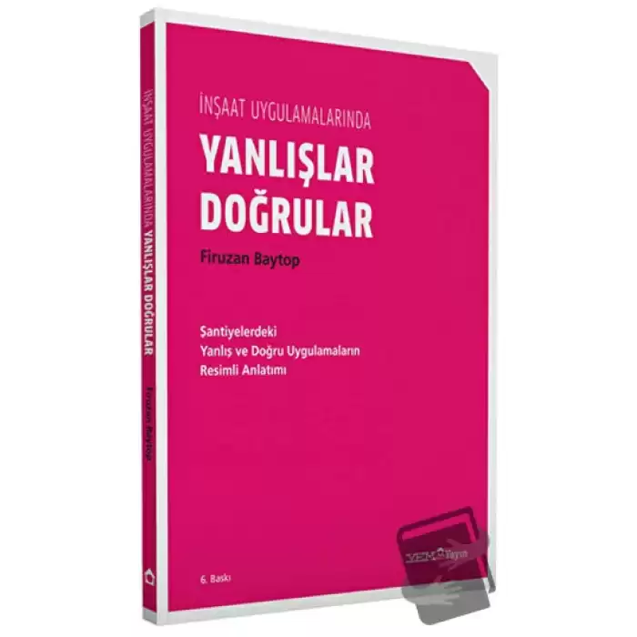 İnşaat Uygulamalarında Yanlışlar Doğrular