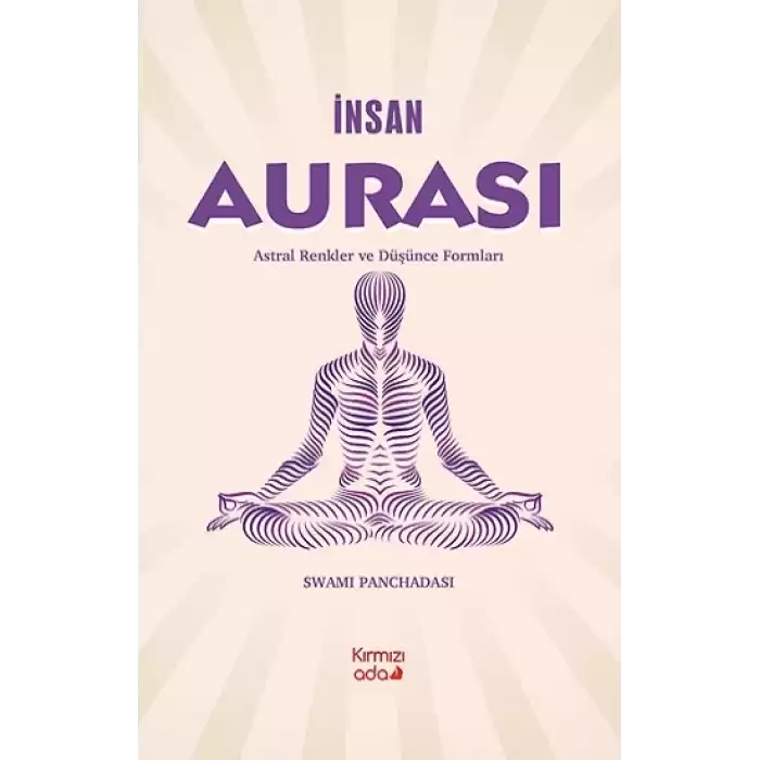 İnsan Aurası Astral Renkler ve Düşünce Formları