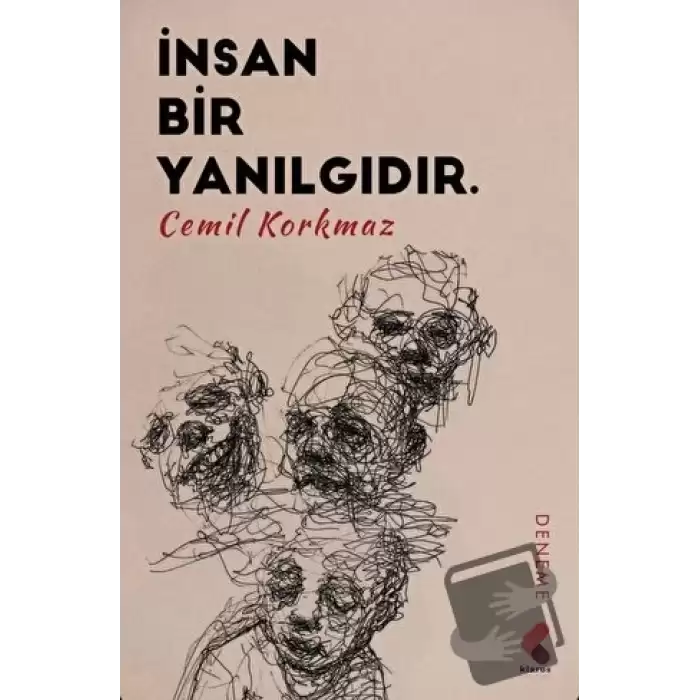 İnsan Bir Yanılgıdır