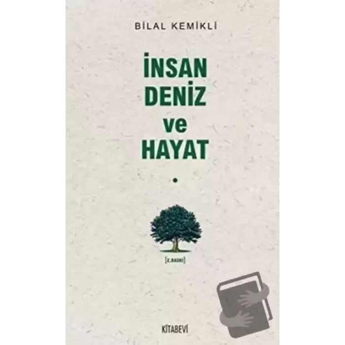 İnsan Deniz ve Hayat