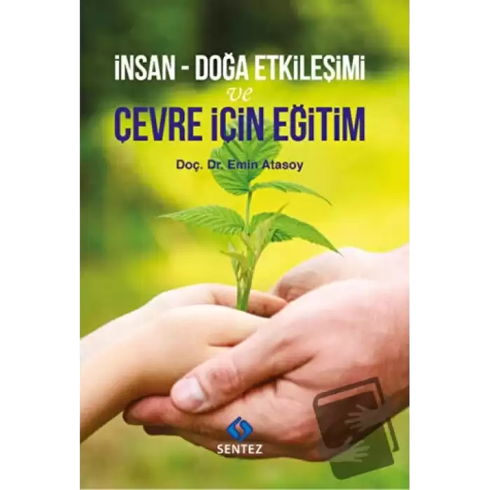 İnsan - Doğa Etkileşimi ve Çevre İçin Eğitim