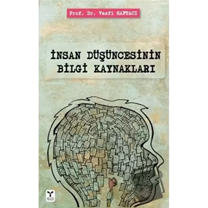 İnsan Düşüncesinin Bilgi Kaynakları