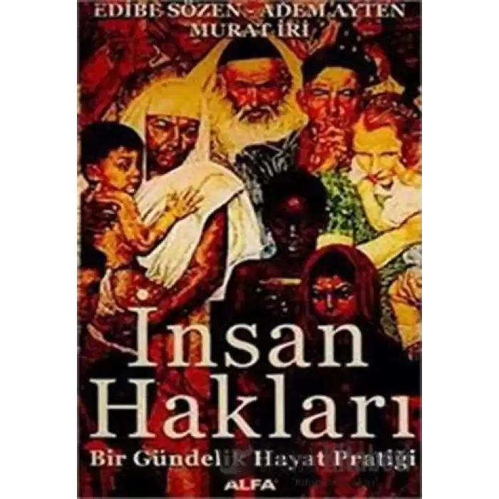 İnsan Hakları Bir Gündelik Hayat Pratiği